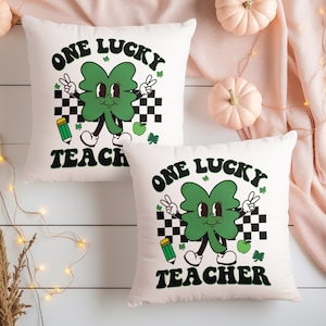 One Lucky Teacher St Patricks Day Pillow, Colorful Green Pillow Cover, Mama Pillow Cover, Gift For Mom & Father