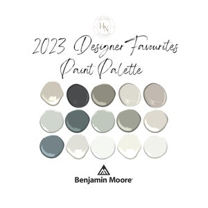 2023 Benjamin Moore Designer Favorites Paint Colors, modern neutral whole home color scheme, trending colors, warm and cool interior colors