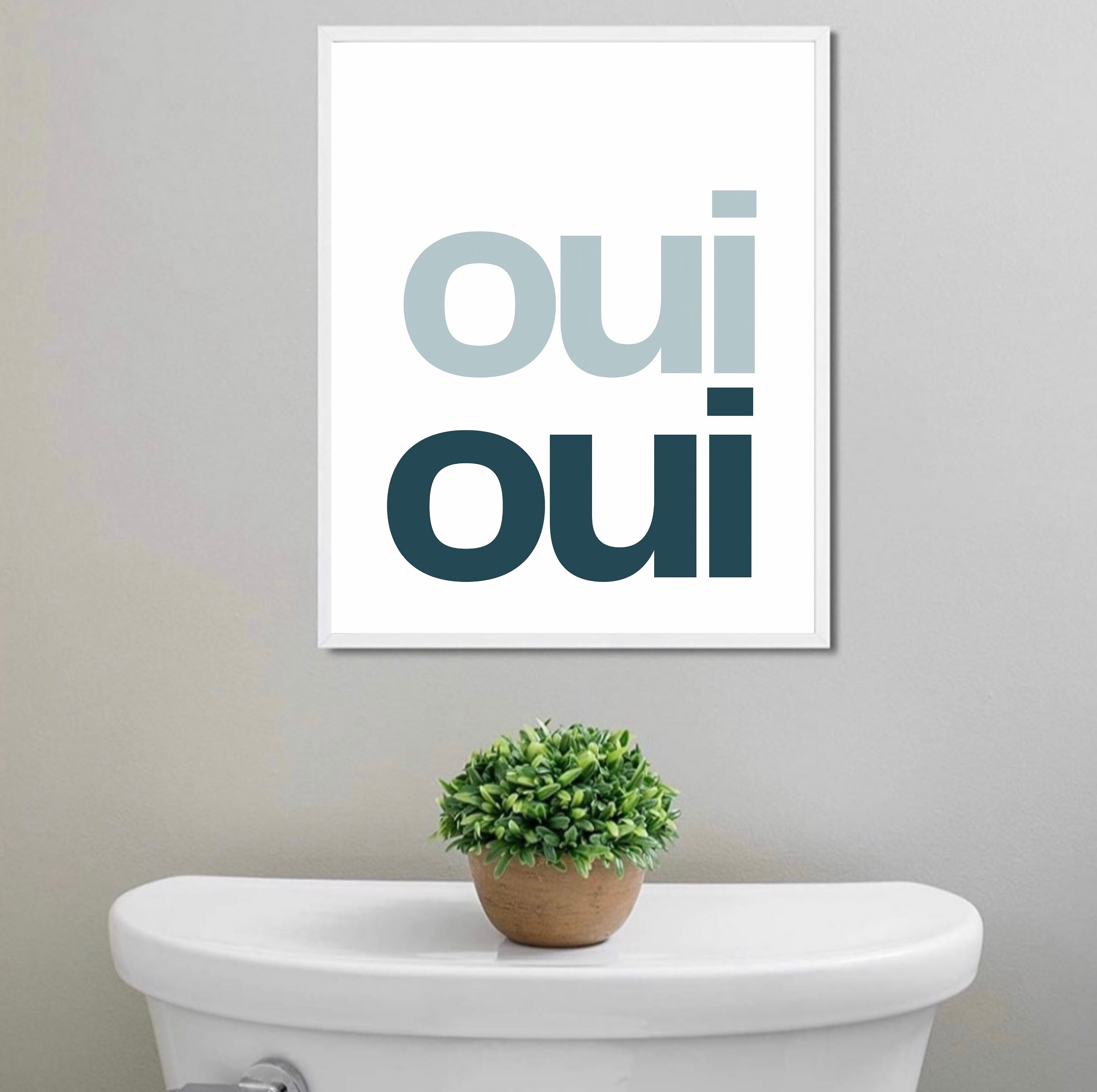 Oui Oui Print Bathroom Toilet Wall Art Toilet Prints French Quote Art ...