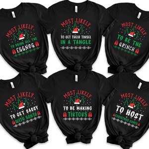 Most likely to matching family Christmas shirts, family reunion shirts, matching shirts, family Christmas tee, Christmas funny group shirts