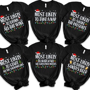 Most likely to matching family Christmas shirts, family reunion shirts, matching shirts, family Christmas tee, Christmas funny group shirts