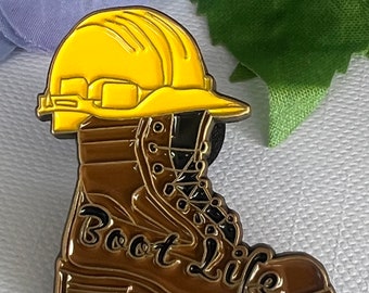 Construction Work Boot Life -Boot Life Lapel Pin