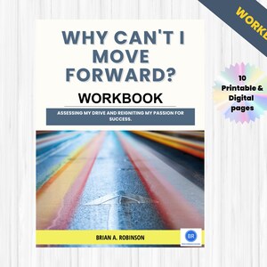 Why Can&#39;t I Move Forward? Workbook- Digital | Printable