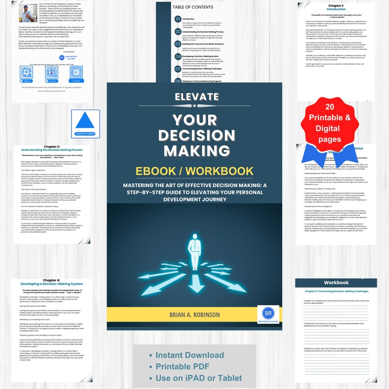May include: A blue and white ebook cover with the title "Elevate Your Decision Making" and the subtitle "Mastering the art of effective decision making: A step-by-step guide to elevating your personal development journey". The cover also features a silhouette of a person standing in the center of a circle with arrows pointing towards them. The author's name, Brian A. Robinson, is listed at the bottom of the cover.