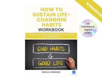 How to Sustain Life-Changing Habits | Digital Printable Workbook