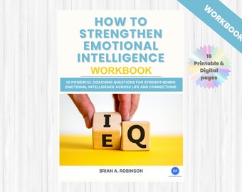 How to Strengthen Emotional Intelligence  | Workbook
