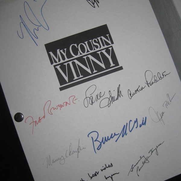 Mijn neef Vinny ondertekend film filmscenario script X10 handtekening Marisa Tomei Ralph Macchio Fred Gwynne Jonathan Lynn Lane Smith herdruk rp