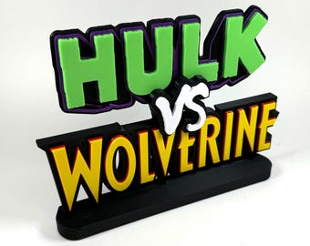 Hulk vs Wolverine 3D gedrucktes, freistehendes Logo