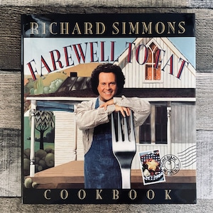 Richard Simmons Farewell to Fat Cookbook 1996 HC DJ First Printing 1980