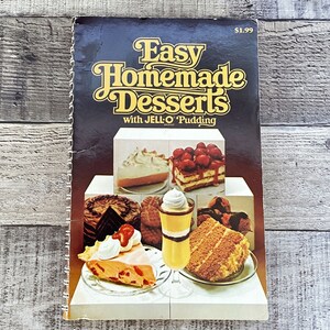 Easy Homemade Desserts Jello Pudding Recipe Cookbook 1979 1st Edition