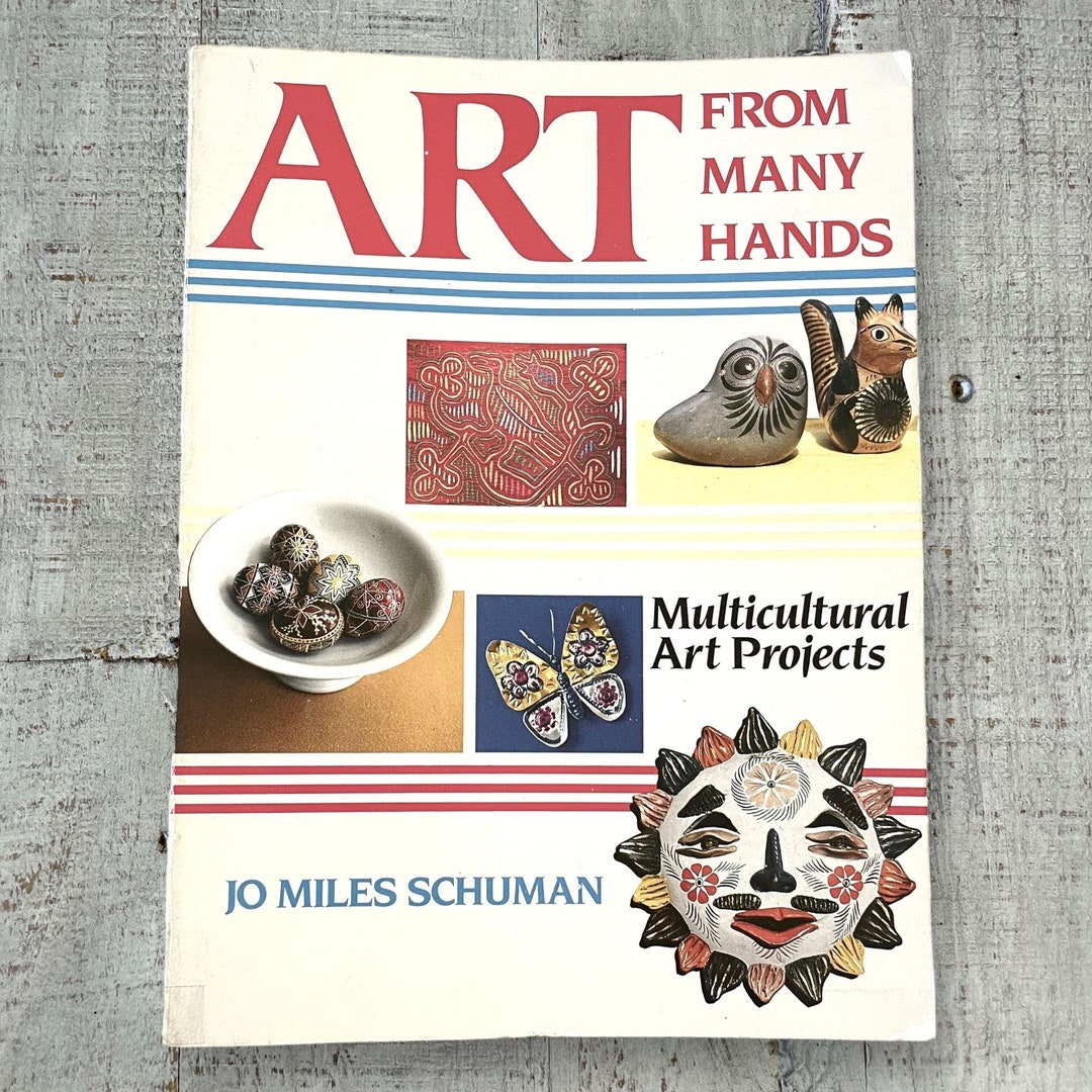 Art From Many Hands Multicultural Art Projects Schuman 1981 PB Etsy