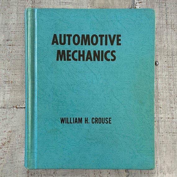 Vintage Automotive Mechanics 1965 William H Crouse Turquoise