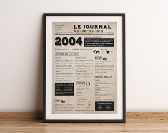 Affiche 2004 - Affiche année de naissance - Rétrospective sur l'année de votre naissance type journal - Cadeau d'anniversaire  personnalisé