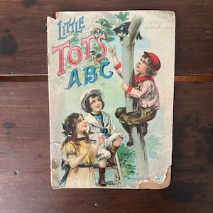 1896 Little Tot’s ABC Paperback Book / Antique Victorian McLoughlin Brothers Rare