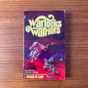 1971 Warlocks and Warriors Paperback Book / Vintage Fantasy Anthology L. Sprague De Camp Berkley First Edition