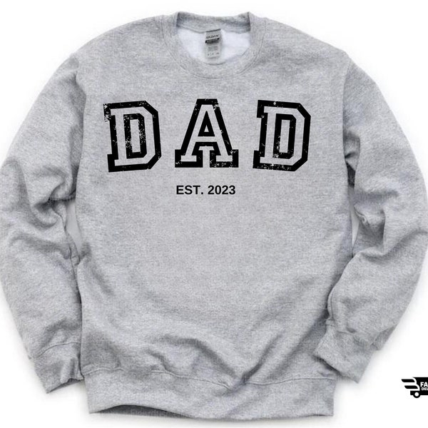 Custom Dad Sweatshirt, Personalized Dad Sweatshirt, Minimalist Daddy Shirt, Dad Est Sweatshirt, Gift for Dad, Christmas Gift