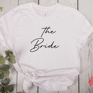 Bride Shirt, Bride to Be, Engagement Shirt, Honeymoon Shirt, Bridal Gift, Wedding Tee, Bridal Shower Gift, The Bride Tshirt, Future Mrs