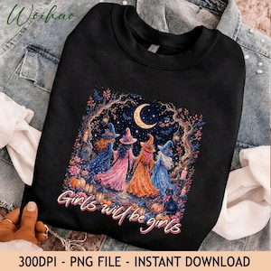 Peut inclure: Un sweat-shirt noir à col rond orné d'un motif coloré représentant quatre sorcières en robe longue sous un croissant de lune et des arbres. Le design inclut des citrouilles, des lanternes et le texte Girls will be girls en écriture cursive blanche.