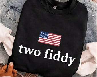 Two Fiddy 250th Anniversary Png, 4th Of July Patriotic Png, 1776-2026 USA Png, Funny Semiquincentennial Gift, Independence Day Png