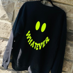 Whatever smiley face crewneck