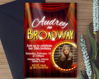 Broadway - Theater - Digital Editable Invitation with Photo Canva Template - Greeting Card Printable - Instant Download