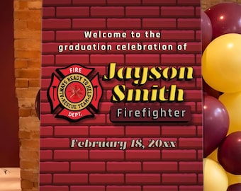 Fireman Graduation Party Digital Welcome Sign - Minimalist - Made to Order - Personalized - Instant Download - Printable