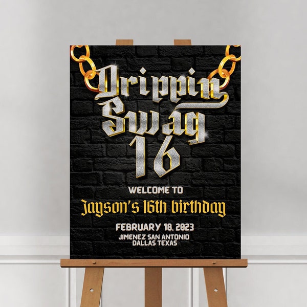 Drippin Swag 16 - Hip Hop Welcome Sign - Digital Editable Canva Template - Mobile Phone Instant Download - Printable