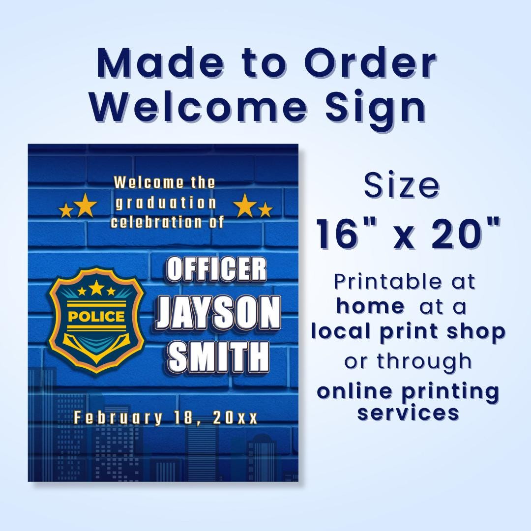 Police Graduation Signs Police Graduation Party Digital Welcome Sign - Made to Order - Instant ...