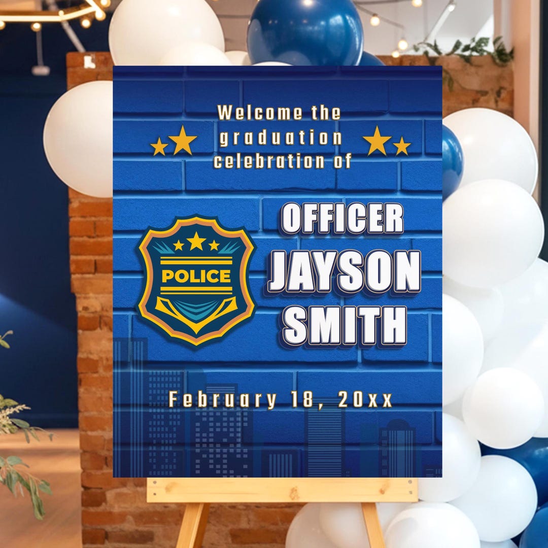 Graduation. Police Mem Police Graduation Party Digital Welcome Sign - Made to Order - Instant ...