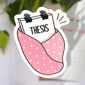 PHD Thesis Vinyl Sticker | Perfect Gift for PhD Graduate Students, Scientists & Researchers | Laptop, Notebook, Water Bottle
