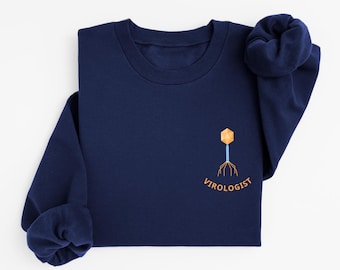Bacteriophage Sweatshirt | Virology sweatshirt for virologists