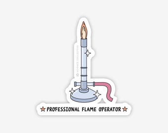 Bunsen Burner Sticker | Microbiology Sticker for Microbiologists and Laboratory Scientists
