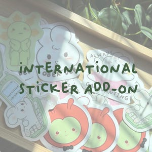 International Sticker Add-On | Add Stickers to Your International Order
