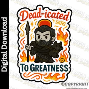 Hades Dead-icated To Greatness | Funny Fun Pun PNG, Sticker Clipart, Printable Die-Cut, Digital Download, Cricut Silhouette
