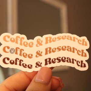 Coffee and Research Sticker, stem sticker, science sticker, coffee sticker, water bottle sticker, laptop decal, research sticker