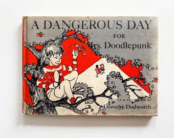 Une journée dangereuse pour Mme Doodlepunk | Dorothy Dodworth | 1954