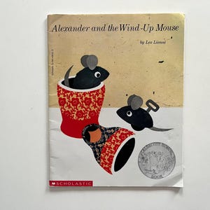 Alexander and the Wind-Up Mouse | Leo Lionni | 1969