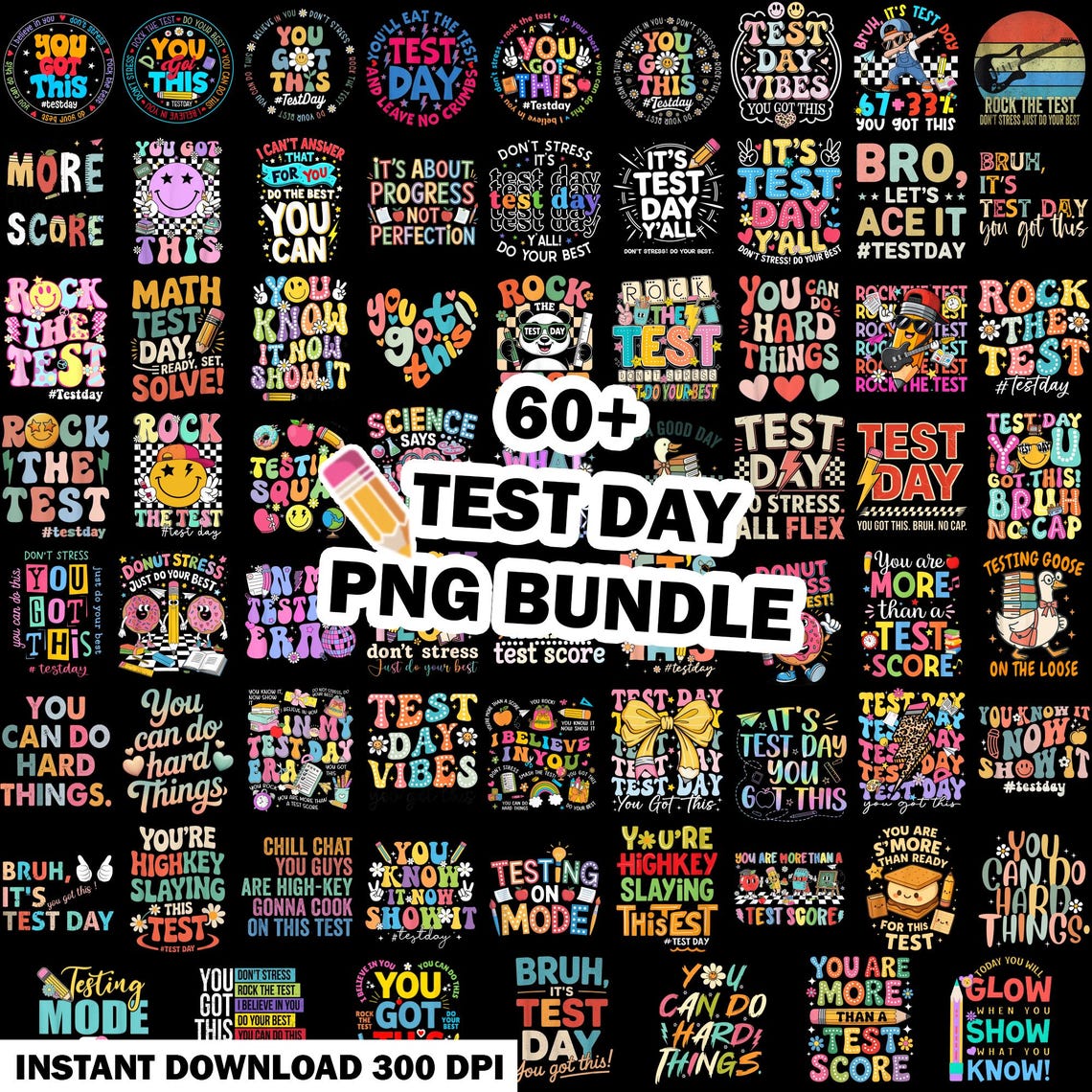 It’s Test Day PNG Bundle, You Got This Test Day Png, Testing ...