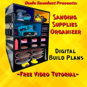 Sanding Supplies Organizer Plans: Sander & Sandpaper Storage (Digital Plans)