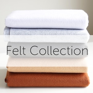 May include: A stack of four felt fabric squares in different colors: white, gray, beige, and brown. The text "Felt Collection" is displayed in black text on a white background.