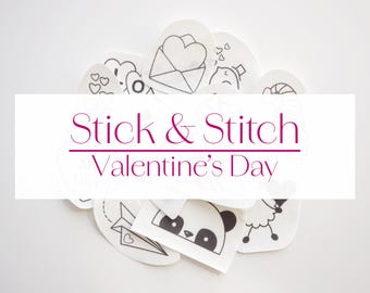 May include: A collection of white, circular patches with black line drawings of Valentine's Day themed images, including hearts, envelopes, and a panda. The text "Stick & Stitch Valentine's Day" is displayed in a white rectangle.