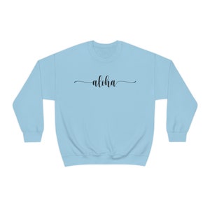 Aloha Hawaii Sweatshirt Cute, Hawaii Vacation Sweater,Aloha Lettering,Aloha Crew,Hawaii Trip, Hawaii Family Sweatshirt, Aloha Sweater Women