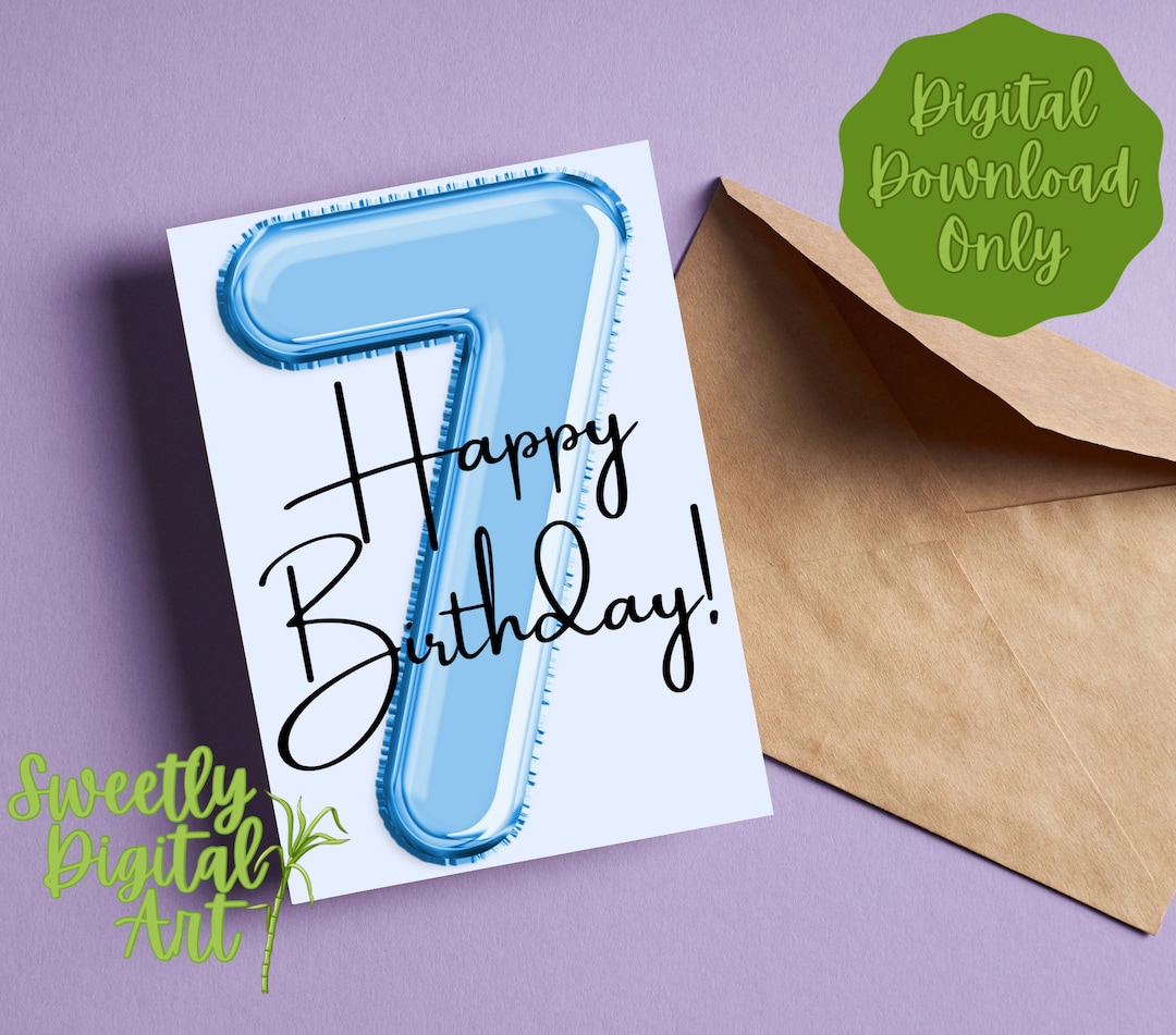 Printable 7th Birthday Card Happy Birthday Instant Download Download ...