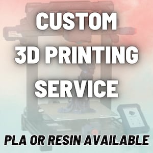 May include: A 3D printer with a blue object being printed. The text "CUSTOM 3D PRINTING SERVICE" is displayed above the printer. The text "PLA OR RESIN AVAILABLE" is displayed below the printer.