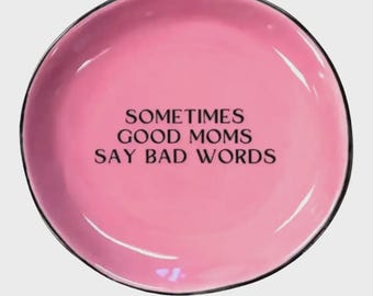 Sometimes Good Moms - Square Trinket Tray