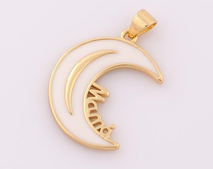 1 pcs Gold Enamel Moon Pendant,18K Gold Filled MAMA Charm,Moon Charm DIY Bracelet Necklace Jewelry Making Findings Supply