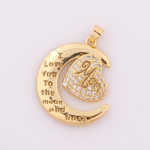 1 pcs Gold CZ Moon Pendant,18K Gold Filled Heart Charm,MOM Charm DIY Bracelet Necklace Jewelry Making Findings Supply