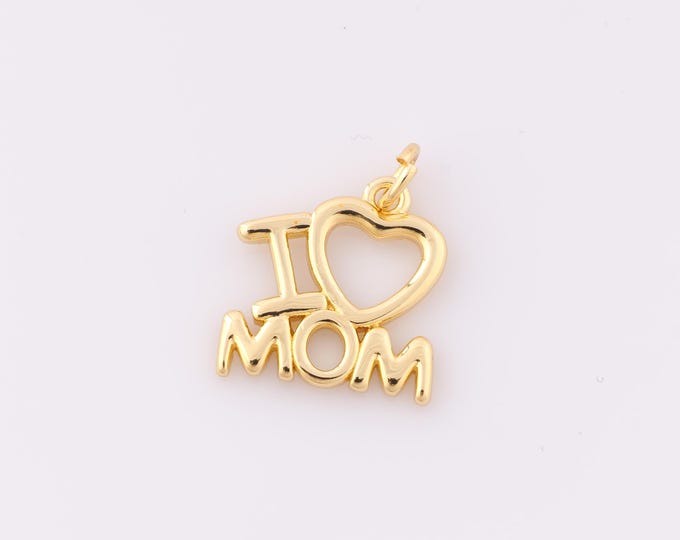 1 pcs Gold I LOVE MOM Pendant,18K Gold Filled Heart Charm,Letter Charm DIY Bracelet Necklace Jewelry Making Findings Supply