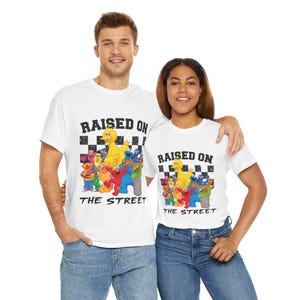Retro Cartoon Unisex Tee - 'Raised on the Street' Nostalgic T-Shirt, Gift for Kids, Cartoon Lovers, Streetwear, Fun Apparel