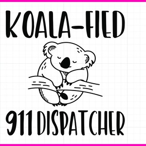 Könnte beinhalten: Schwarz-weiß-Illustration eines Koalas, der auf einem Ast schläft, mit dem Text "Koala-fied 911 Dispatcher".